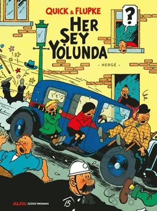 Her Şey Yolunda - Quick ve Flupke – Herge – Alfa Yayınları kitap kapağı