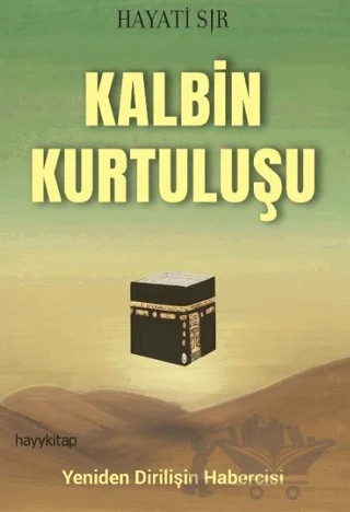Kalbin Kurtuluşu – Hayati Sır – Hayykitap kitap kapağı