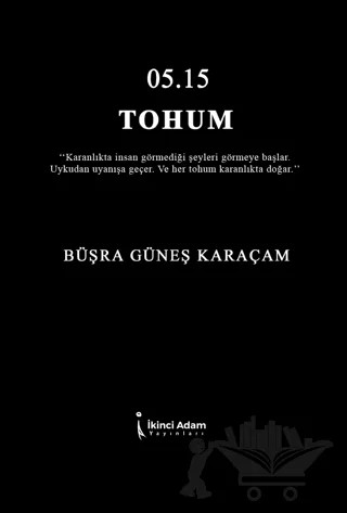 05.15 Tohum – Büşra Güneş Karaçam – İkinci Adam Yayınları kitap kapağı