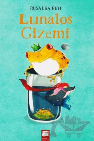 Lunalos Gizemi – Rusalka Reh – Final Kültür Sanat Yayınları kitap kapağı