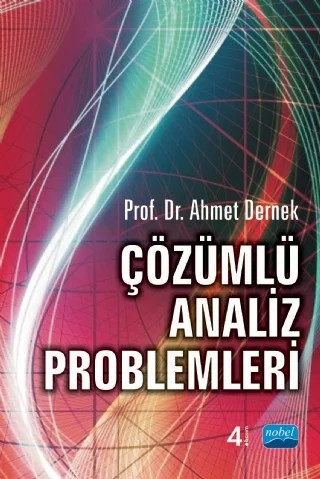 Çözümlü Analiz Problemleri – Ahmet Dernek – Nobel Akademik Yayıncılık kitap kapağı