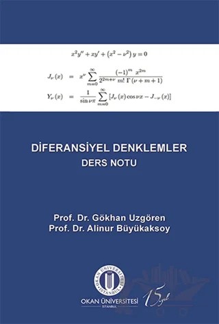 Diferansiyel Denklemler Ders Notu – Alinur Büyükaksoy, Gökhan Uzgören – Okan Üniversitesi Kitapları kitap kapağı