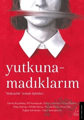 Yutkunamadıklarım – Kolektif – Destek Yayınları kitap kapağı