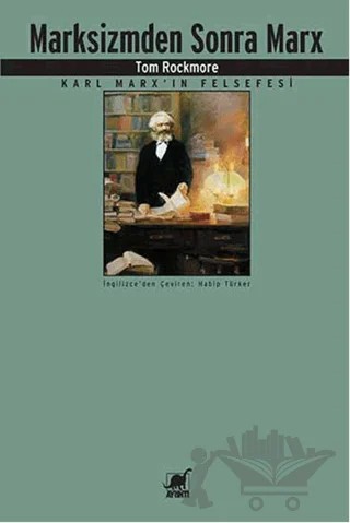 Marksizmden Sonra Marx – Tom Rockmore – Ayrıntı Yayınları kitap kapağı