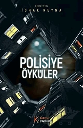 Polisiye Öyküler – Kolektif – Kelime Yayınları kitap kapağı