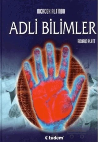 Adli Bilimler – Richard Platt – Tudem Yayınları kitap kapağı