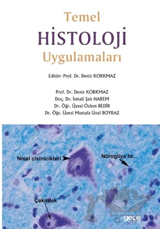 Temel Histoloji Uygulamaları – Deniz Korkmaz, İsmail Şah Harem, Özlem Bedir, Mustafa Ünal Boyraz – Gece Kitaplığı kitap kapağı