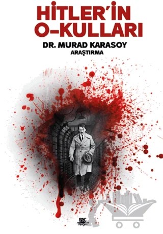 Hitler’in O-kulları – Murad Karasoy – SRC Kitap kitap kapağı