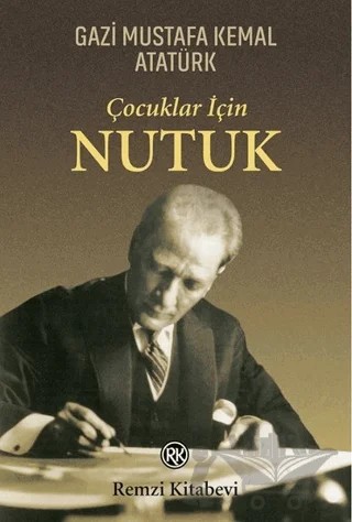 Çocuklar İçin Nutuk – Kolektif – Remzi Kitabevi kitap kapağı