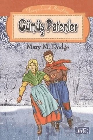 Gümüş Patenler – Mary Mapes Dodge – Parıltı Yayınları kitap kapağı