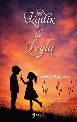 Kadir İle Leyla – Levent Kuşman – Deniz Yayınevi kitap kapağı