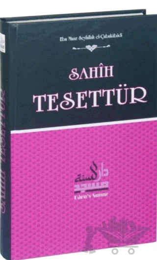 Sahih Tesettür – Şeyh Abdulhamid el-Hucuri – Daru’s Sunne Yayınları kitap kapağı