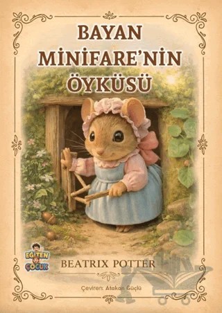Bayan Minifare’nin Öyküsü – Beatrix Potter – Eğiten Kitap kitap kapağı
