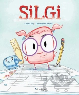 Silgi – Anna Kang – Domingo Yayınevi kitap kapağı