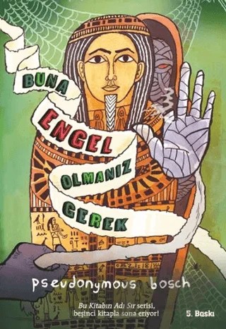 Buna Engel Olmanız Gerek – Pseudonymous Bosch – Doğan Egmont Yayıncılık kitap kapağı