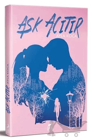 Aşk Acıtır – Ayla Koca – Ren Kitap kitap kapağı
