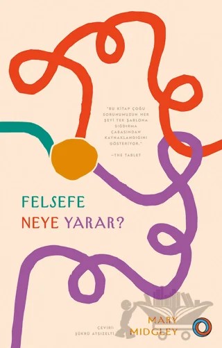 Felsefe Neye Yarar? – Mary Midgley – Orenda kitap kapağı
