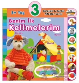 3+ Yaş Benim İlk Kelimelerim – Kolektif – 0-6 Yaş Yayınları kitap kapağı