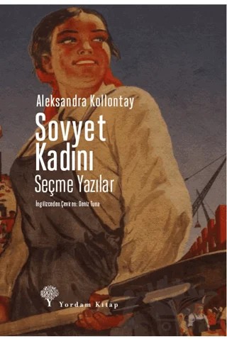 Sovyet Kadını – Aleksandra Kollontay – Yordam Kitap kitap kapağı