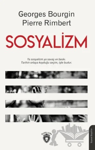 Sosyalizm – Georges Bourgin, Pierre Rimbert – Dorlion Yayınları kitap kapağı