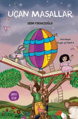 Uçan Masallar – Seda Fırıncıoğlu – Çıra Çocuk Yayınları kitap kapağı