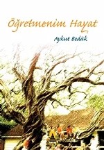 Öğretmenim Hayat – Aykut Bedük – Ebabil kitap kapağı