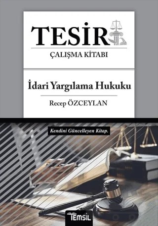 Tesir İdari Yargılama Hukuku Çalışma Kitabı – Recep Özceylan – Temsil Kitap kitap kapağı