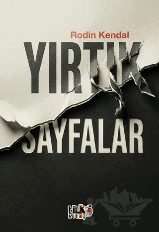 Yırtık Sayfalar – Rodin Kendal – Tilki Kitap kitap kapağı