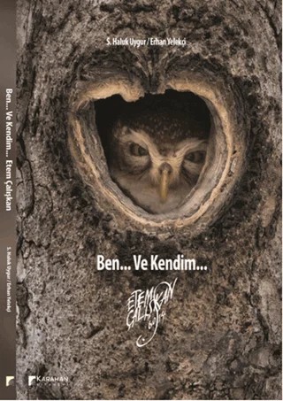 Ben... Ve Kendim... – Etem Çalışkan – Karahan Kitabevi kitap kapağı
