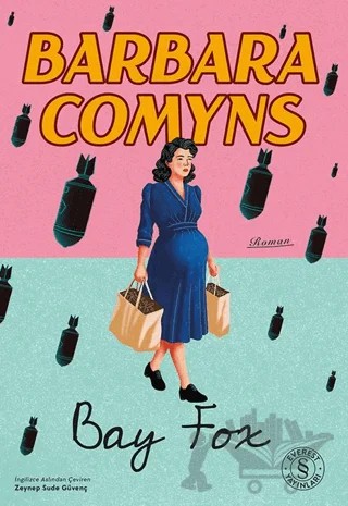 Bay Fox – Barbara Comyns – Everest Yayınları kitap kapağı
