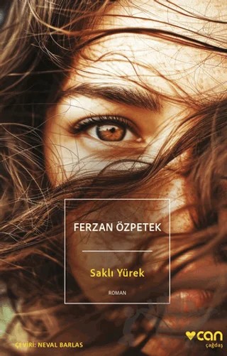 Saklı Yürek – Ferzan Özpetek – Can Yayınları kitap kapağı