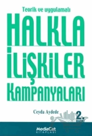 Teorik ve Uygulamalı Halkla İlişkiler Kampanyaları – Ceyda Aydede – MediaCat Kitapları kitap kapağı