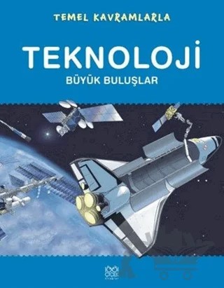 Temel Kavramlarla - Teknoloji – Ruth Symons – 1001 Çiçek Kitaplar kitap kapağı