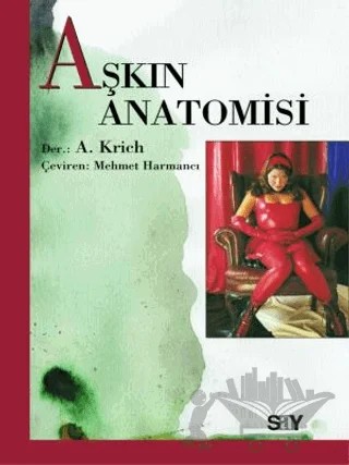 Aşkın Anatomisi – Derleme – Say Yayınları kitap kapağı