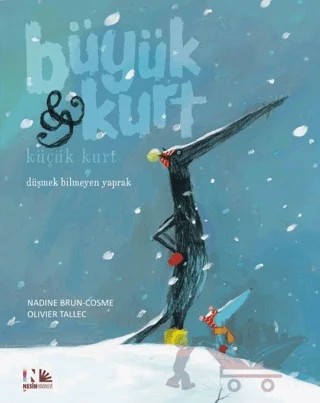 Düşmek Bilmeyen Yaprak - Büyük Kurt ve Küçük Kurt – Nadine Brun-Cosme – Nesin Yayınevi kitap kapağı