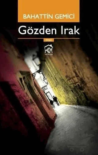 Gözden Irak – Bahattin Gemici – Kurgu Kültür Merkezi kitap kapağı
