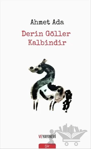 Derin Göller Kalbindir – Ahmet Ada – Ve Yayınevi kitap kapağı