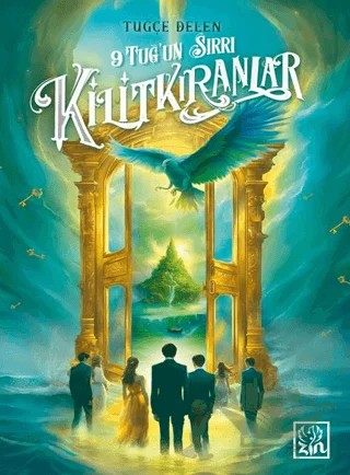 Kilitkıranlar 1 – Tuğçe Delen – Zin Kitap Yayınları kitap kapağı