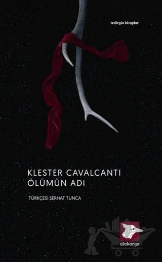 Ölümün Adı – Klester Cavalcanti – Alakarga Sanat Yayınları kitap kapağı