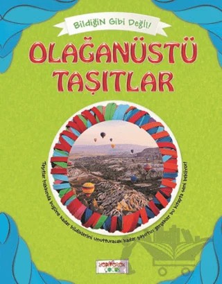 Bildiğin Gibi Değil - Olağanüstü Taşıtlar – Asena Meriç – Yediveren Çocuk kitap kapağı