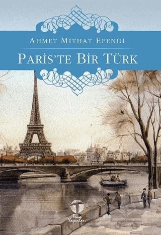 Paris’te Bir Türk – Ahmet Mithat Efendi – Tema Yayınları kitap kapağı