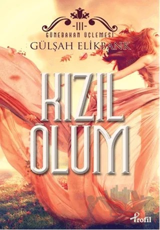 Kızıl Ölüm – Gülşah Elikbank – Profil Kitap kitap kapağı