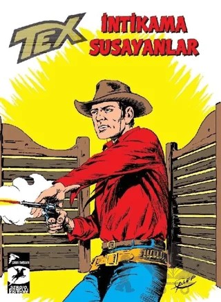 Tex Klasik Seri 46 - İntikama Susayanlar - Duman İşaretleri – Gianluigi Bonelli – Çizgi Düşler Yayınevi kitap kapağı