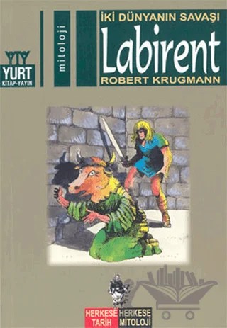 İki Dünyanın Savaşı Labirent – Robert Krugmann – Yurt Kitap Yayın kitap kapağı