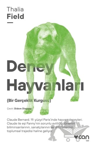 Deney Hayvanları – Thalia Field – Can Yayınları kitap kapağı