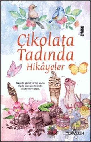 Çikolata Tadında Hikayeler – Akif Bayrak – Yediveren Yayınları kitap kapağı