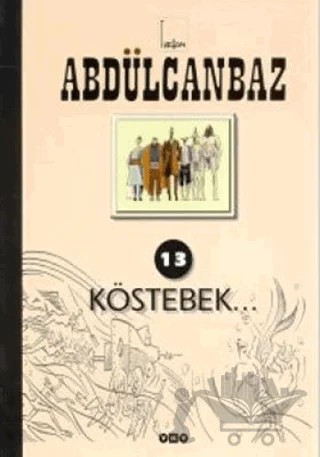 Abdülcanbaz - 13 Köstebek – Turhan Selçuk – Yapı Kredi Yayınları kitap kapağı