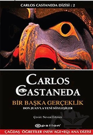 Bir Başka Gerçeklik – Carlos Castaneda – Epsilon Yayınevi kitap kapağı