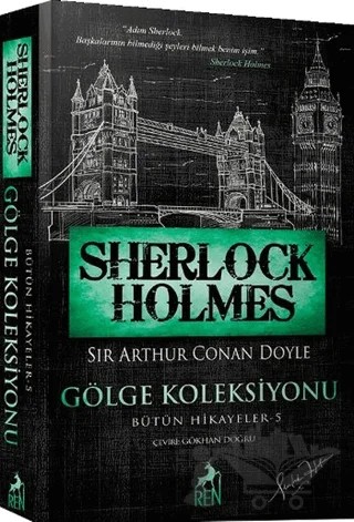 Sherlock Holmes Gölge Koleksiyonu – Sir Arthur Conan Doyle – Ren Kitap kitap kapağı