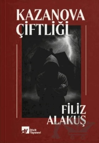Kazanova Çiftliği – Filiz Alakuş – Divit Kitabevi kitap kapağı